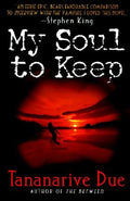 Cover Image for My Soul to Keep -- Tananarive Due, Paperback