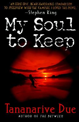 Cover Image for My Soul to Keep -- Tananarive Due, Paperback