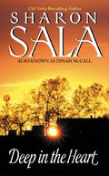 Cover Image for Deep in the Heart -- Sharon Sala, Mass Market Paperback