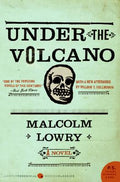 Cover Image for Under the Volcano -- Malcolm Lowry, Paperback