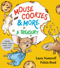 Cover Image for Mouse Cookies & More: A Treasury [With CD (Audio)-- 8 Songs and Celebrity Readings] -- Laura Joffe Numeroff, Hardcover
