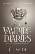 Cover Image for The Vampire Diaries: The Awakening and the Struggle -- L. J. Smith, Paperback