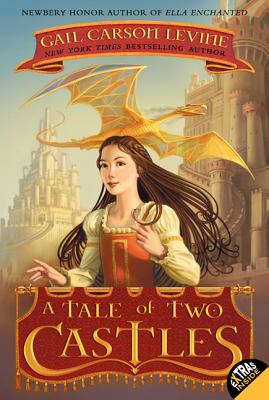Cover Image for A Tale of Two Castles -- Gail Carson Levine, Paperback