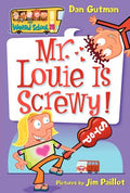 Cover Image for My Weird School #20: Mr. Louie Is Screwy! -- Dan Gutman, Paperback