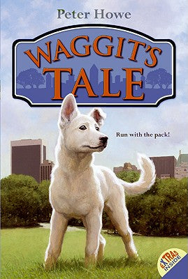 Cover Image for Waggit's Tale -- Peter Howe, Paperback