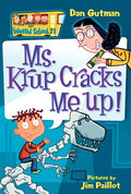 Cover Image for My Weird School #21: Ms. Krup Cracks Me Up! -- Dan Gutman, Paperback