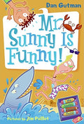 Cover Image for My Weird School Daze #2: Mr. Sunny Is Funny! -- Dan Gutman, Paperback