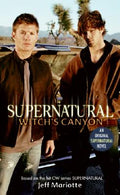 Cover Image for Supernatural: Witch's Canyon -- Jeff Mariotte, Mass Market Paperback