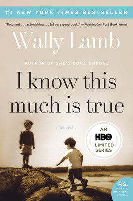 Cover Image for I Know This Much Is True -- Wally Lamb, Paperback