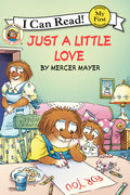 Cover Image for Little Critter: Just a Little Love -- Mercer Mayer, Paperback