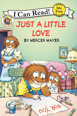 Cover Image for Little Critter: Just a Little Love -- Mercer Mayer, Paperback