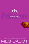 Cover Image for The Princess Diaries, Volume IV: Princess in Waiting -- Meg Cabot, Paperback