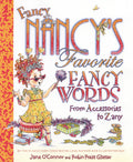 Cover Image for Fancy Nancy's Favorite Fancy Words: From Accessories to Zany -- Jane O'Connor, Hardcover