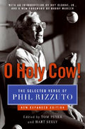 Cover Image for O Holy Cow!: The Selected Verse of Phil Rizzuto (Expanded) -- Phil Rizzuto, Paperback
