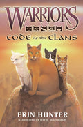 Cover Image for Warriors: Code of the Clans -- Erin Hunter, Hardcover