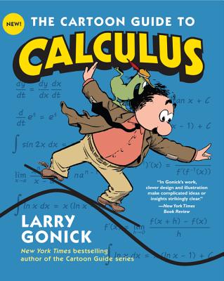 Cover Image for The Cartoon Guide to Calculus -- Larry Gonick, Paperback