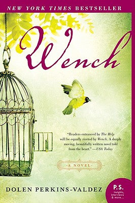 Cover Image for Wench -- Dolen Perkins-Valdez, Paperback