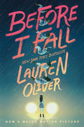 Cover Image for Before I Fall Enhanced Edition -- Lauren Oliver, Paperback