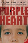 Cover Image for Purple Heart -- Patricia McCormick, Paperback