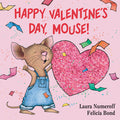 Cover Image for Happy Valentine's Day, Mouse! -- Laura Joffe Numeroff, Board Books