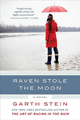 Cover Image for Raven Stole the Moon -- Garth Stein, Paperback
