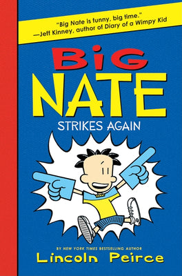 Cover Image for Big Nate Strikes Again -- Lincoln Peirce, Hardcover