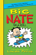 Cover Image for Big Nate on a Roll -- Lincoln Peirce, Hardcover