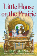 Cover Image for Little House on the Prairie: Full Color Edition -- Laura Ingalls Wilder, Hardcover