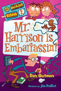 Cover Image for Mr. Harrison Is Embarrassin'! -- Dan Gutman, Paperback