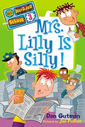Cover Image for Mrs. Lilly Is Silly! -- Dan Gutman, Paperback