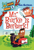 Cover Image for Mr. Burke Is Berserk! -- Dan Gutman, Paperback