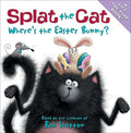 Cover Image for Splat the Cat: Where's the Easter Bunny?: An Easter and Springtime Book for Kids -- Rob Scotton, Paperback