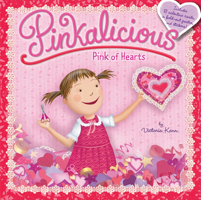Cover Image for Pinkalicious: Pink of Hearts -- Victoria Kann, Paperback