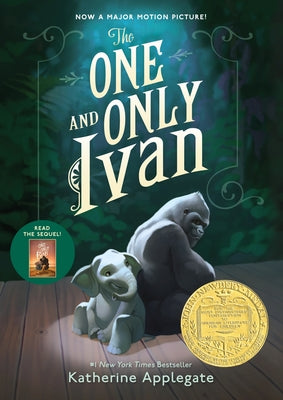 Cover Image for The One and Only Ivan: A Newbery Award Winner -- Katherine Applegate, Paperback