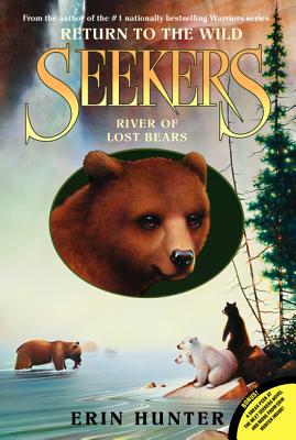 Cover Image for River of Lost Bears -- Erin Hunter, Paperback