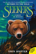 Cover Image for Seekers: Return to the Wild #4: Forest of Wolves -- Erin Hunter, Paperback