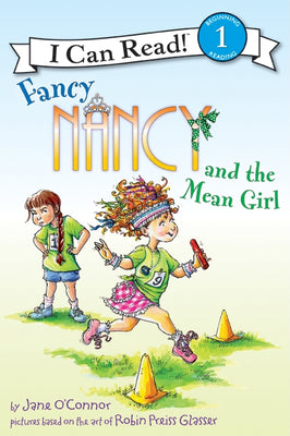 Cover Image for Fancy Nancy and the Mean Girl -- Jane O'Connor, Paperback