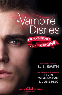 Cover Image for The Vampire Diaries: Stefan's Diaries #1: Origins -- L. J. Smith, Paperback