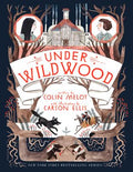 Cover Image for Under Wildwood -- Colin Meloy, Paperback