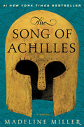 Cover Image for The Song of Achilles -- Madeline Miller, Hardcover
