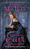 Cover Image for One Good Earl Deserves a Lover -- Sarah MacLean, Mass Market Paperback