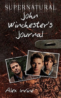 Cover Image for Supernatural: John Winchester's Journal -- Alex Irvine, Paperback
