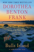 Cover Image for Bulls Island -- Dorothea Benton Frank, Paperback