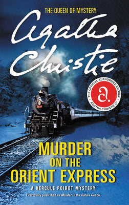 Cover Image for Murder on the Orient Express: A Hercule Poirot Mystery -- Agatha Christie, Mass Market Paperback
