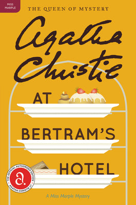 Cover Image for At Bertram's Hotel: A Miss Marple Mystery -- Agatha Christie, Paperback