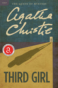 Cover Image for Third Girl: A Hercule Poirot Mystery: The Official Authorized Edition -- Agatha Christie, Paperback
