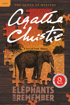 Cover Image for Elephants Can Remember: A Hercule Poirot Mystery: The Official Authorized Edition -- Agatha Christie, Paperback