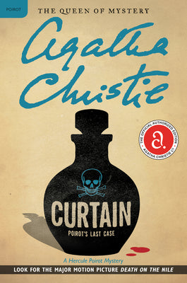 Cover Image for Curtain: Poirot's Last Case: A Hercule Poirot Mystery: The Official Authorized Edition -- Agatha Christie, Paperback