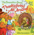 Cover Image for The Berenstain Bears: Thanksgiving All Around -- Mike Berenstain, Paperback