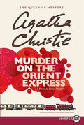 Cover Image for Murder on the Orient Express: A Hercule Poirot Mystery: The Official Authorized Edition -- Agatha Christie, Paperback